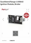 Southbend Range 1190642 Ignition Module, Broiler. New. Fixed Price $395.00.