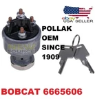 Pollak 6665606 Ignition Switch Bobcat 440 530 632 730 753 863 943 953. Fixed Price $22.70.